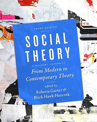 Social Theory, Volume II: From Modern to Contemporary Theory (3rd Edition) - Orginal Pdf